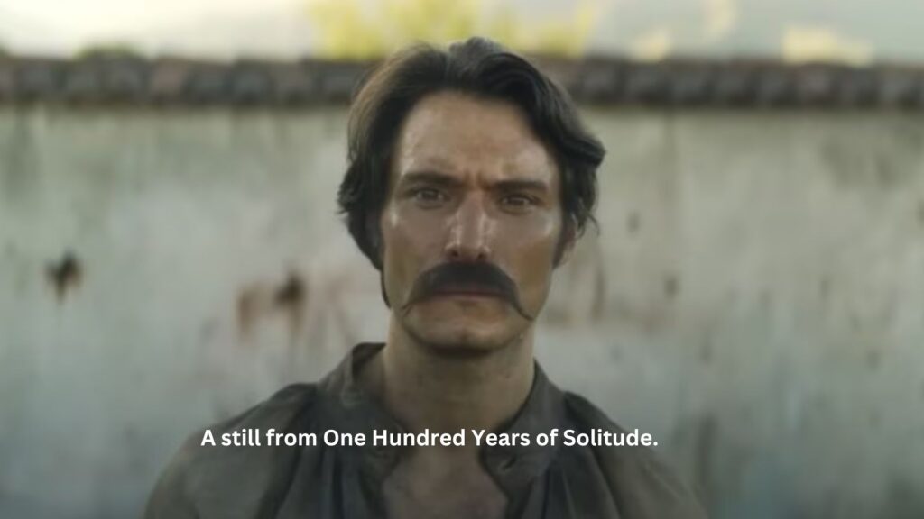 A still from one hundred years of solitude.
