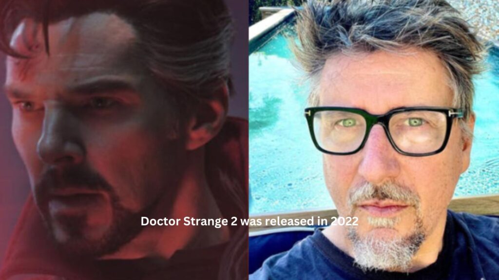 Doctor strange 2 was released in 2022