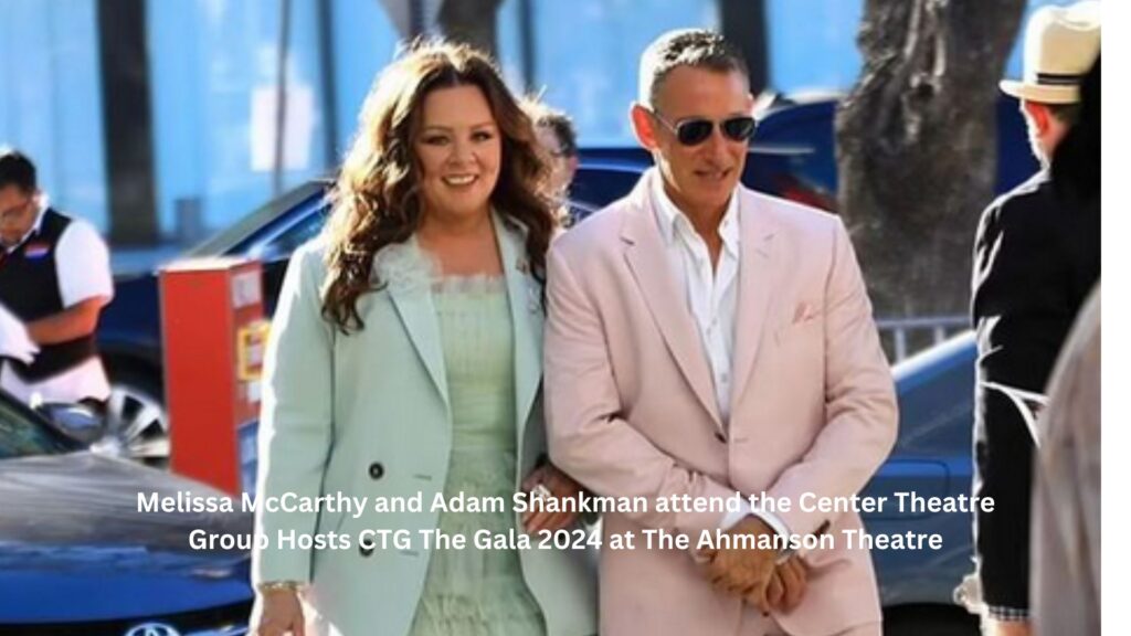 Melissa mccarthy and adam shankman attend the center theatre group hosts ctg the gala 2024 at the ahmanson theatre