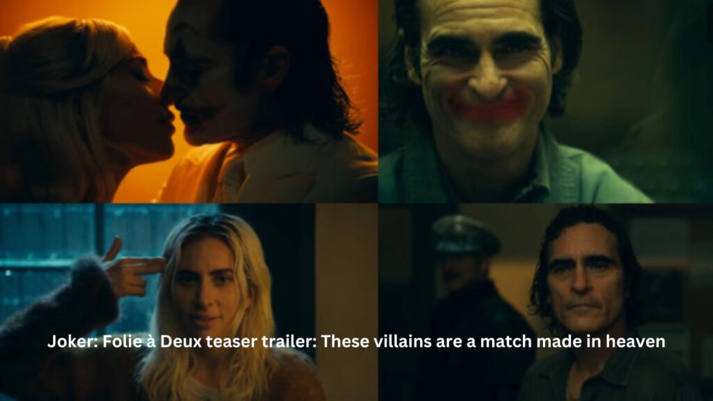 Joker: folie à deux teaser trailer: these villains are a match made in heaven