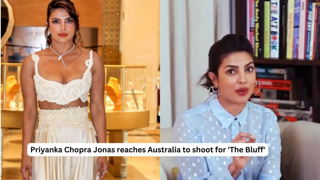 Priyanka chopra jonas reaches australia to shoot for 'the bluff'