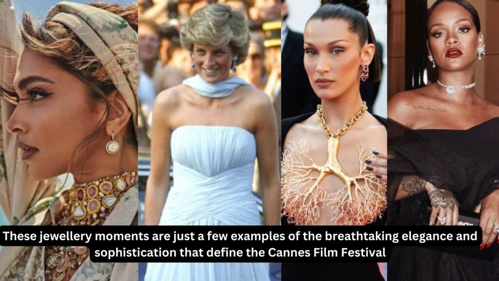 These jewellery moments are just a few examples of the breathtaking elegance and sophistication that define the cannes film festival