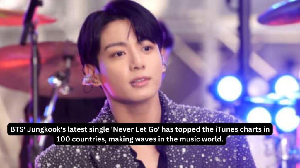 Bts jungkooks latest single never let go has topped the itunes charts in 100 countries making waves in the music world