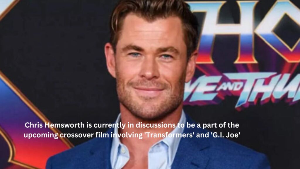 Chris hemsworth is currently in discussions to be a part of the upcoming crossover film involving transformers and g. I. Joe