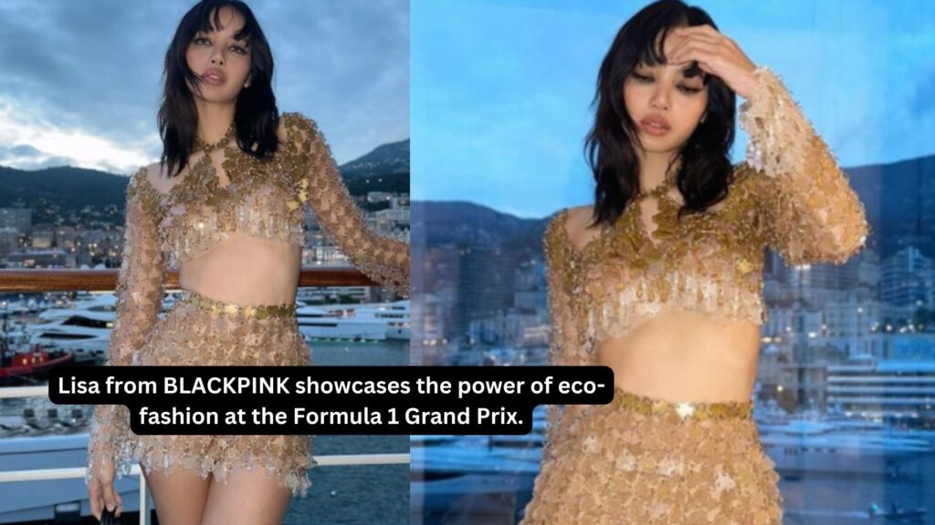 Lisa from blackpink showcases the power of eco fashion at the formula 1 grand prix